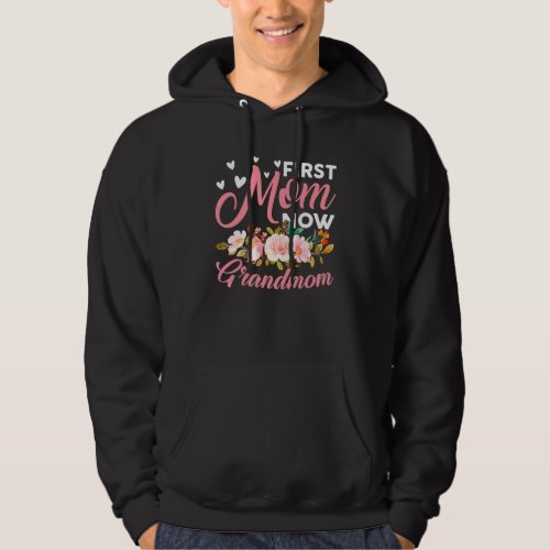 Awesome First Mom Now Grandmom Family Matching Mot Hoodie