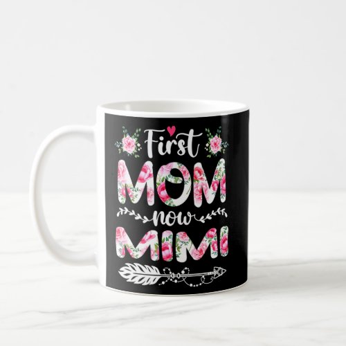 Awesome First Mom Now Mimi Family Matching Mothers Coffee Mug
