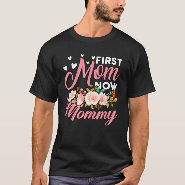 Awesome First Mom Now Mommy Family Matching Mother T-Shirt (Front)
