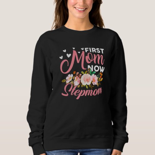 Awesome First Mom Now Stepmom Family Matching Moth Sweatshirt