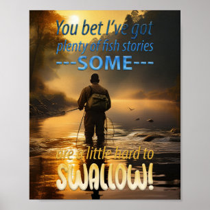 Awesome Fish Stories Fishing In A Mountain Stream Poster