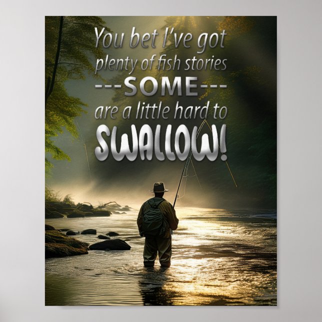 Awesome Fish Stories Fishing In A Mountain Stream Poster (Front)