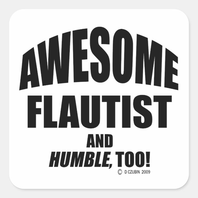 Awesome Flautist Square Sticker (Front)