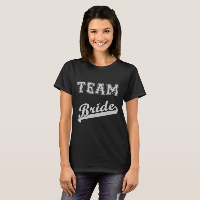 Awesome for Bachelorette Party Team Bride T-Shirt (Front Full)