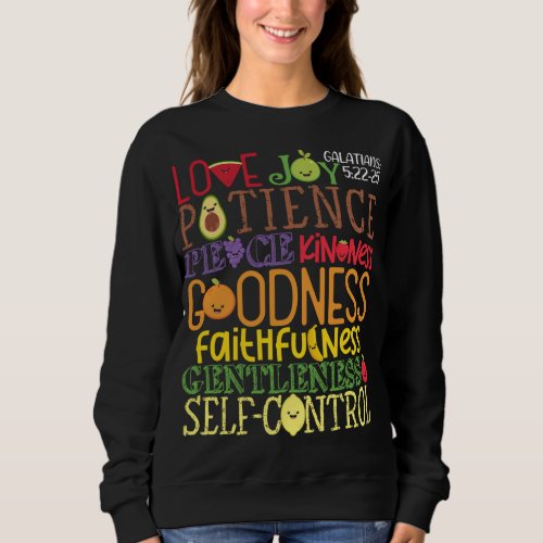 Awesome Galatians Fruit Of The Spirit Religious Ve Sweatshirt