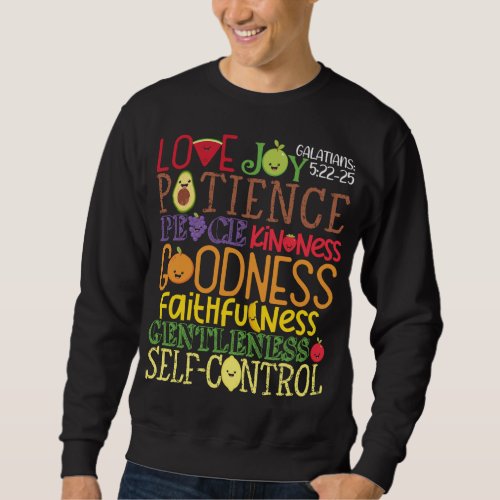 Awesome Galatians Fruit Of The Spirit Religious Ve Sweatshirt