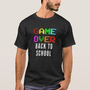 Awesome Game Over Back To School Daycare Teachers T-Shirt