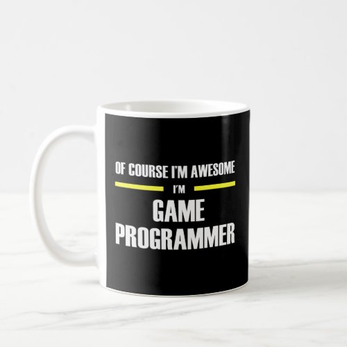 Awesome Game Programmer  Coffee Mug
