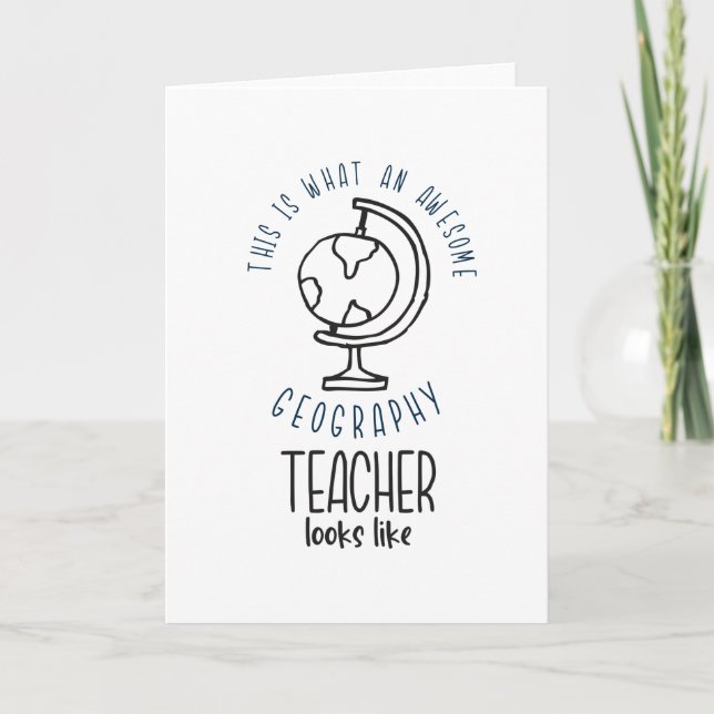 Awesome Geography Teacher Earth Globe School Fun Card (Front)