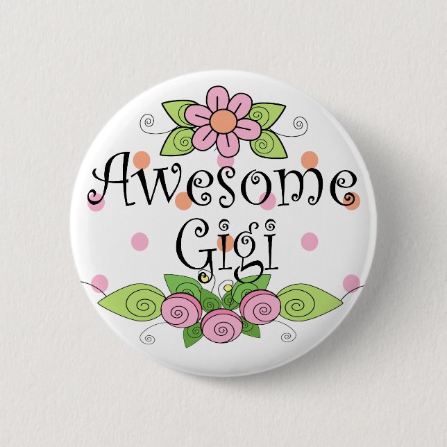 Awesome Gigi T-Shirt Pinback Button (Front)