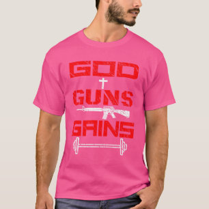 Awesome God Guns Gains - Perfect For You Or Frie T-Shirt
