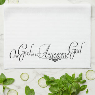 Awesome God Kitchen Towel