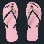 Awesome Goddess Flip Flops (NARROW STRAPS)<br><div class="desc">Pale Pink COLOR - You're an Awesome Goddess,  and deserve to have a little man worshipping the ground you walk on... well... the flip flop you walk on anyway.  Have fun! Be empowered! Donates to cancer research!</div>