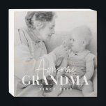 Awesome Grandma Since 20XX Simple Elegant Photo Wooden Box Sign<br><div class="desc">This simple and modern design is composed of serif and cursive typography and add a custom photo</div>