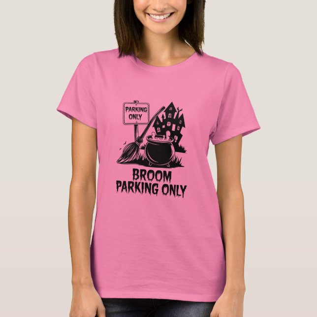 Awesome Halloween Broom Parking Only T-Shirt (Front)