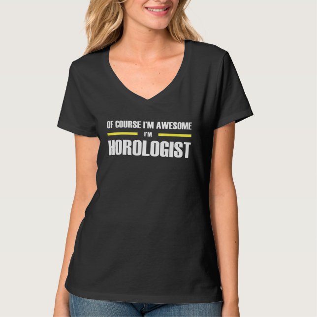 Awesome Horologist T-Shirt (Front)