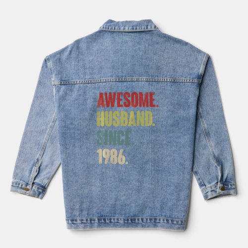 Awesome Husband Since 1986 36 Wedding Aniversary   Denim Jacket