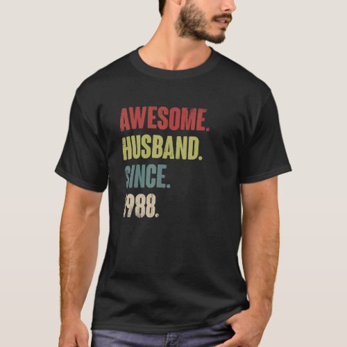 Awesome Husband Since 1988 34 Wedding Aniversary   T_Shirt