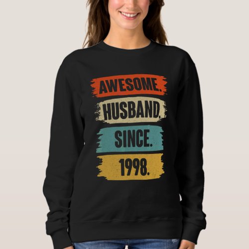 Awesome Husband Since 1998 Vintage 24 Wedding Aniv Sweatshirt