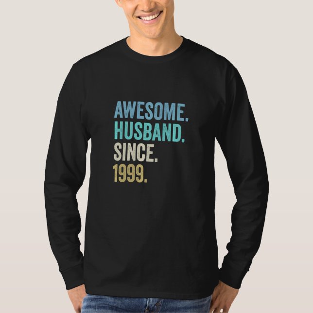 Awesome Husband Since 1999 23rd Wedding Anniversar T-Shirt (Front)