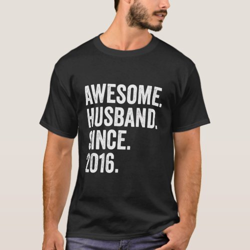 Awesome Husband Since 2016 6Th Wedding Anniversary T_Shirt