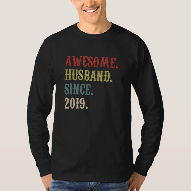 Awesome Husband Since 2019 Retro 3 Wedding Anivers T-Shirt (Front)