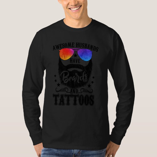 Awesome Husbands Have Beards And Tattoos Shirt Fat (Front)