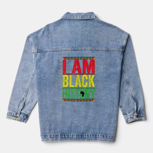 Awesome I Am Black History Black Month History Cos Denim Jacket