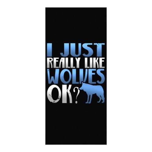 Awesome I Just Really Like Wolves Ok Wolf Lover Rack Card