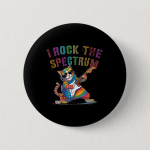 Awesome I Rock The Spectrum Autism Mom Dad Motivat Button