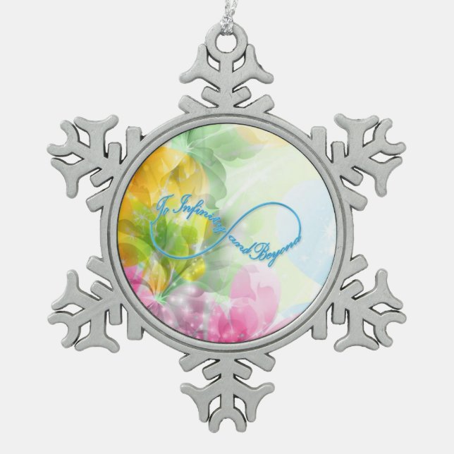 Awesome Infinity symbol "To infinity and beyond" Snowflake Pewter Christmas Ornament (Front)