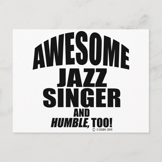 Awesome Jazz Singer Postcard (Front)