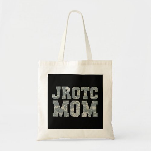 Awesome JROTC Mom Shirt for Proud Junior ROTC Moth Tote Bag