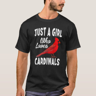 Awesome Just A Girl Who Loves Cardinals  Birds T-Shirt