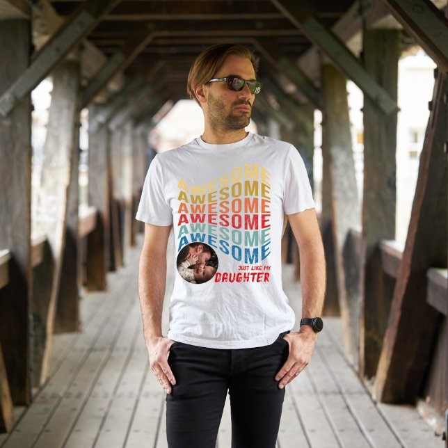 Awesome Just Like My Daughter Newborn Baby Dad Mom T-Shirt (Creator Uploaded)