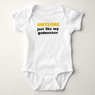 Awesome Just Like My Godmother Baby Bodysuit