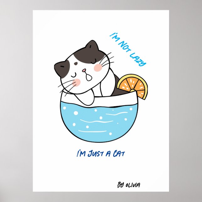 Awesome Lazy Cat Sarcastic Meme Humor Custom Text Poster (Front)