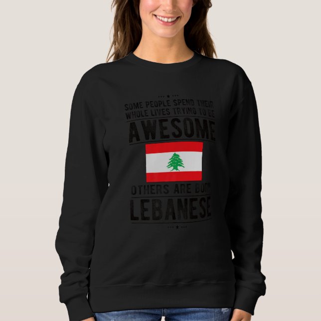Awesome Lebanese Flag Lebanon Lebanese Roots Sweatshirt (Front)
