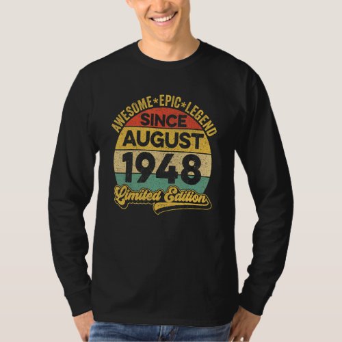 Awesome Legend Since August 1948 74th Birthday 74  T_Shirt