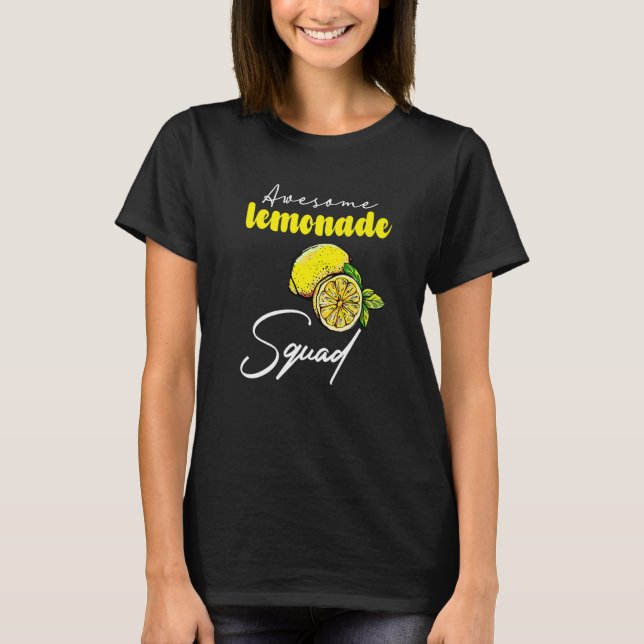Awesome Lemonade Squad For Lemonade Stand Boss   T-Shirt (Front)