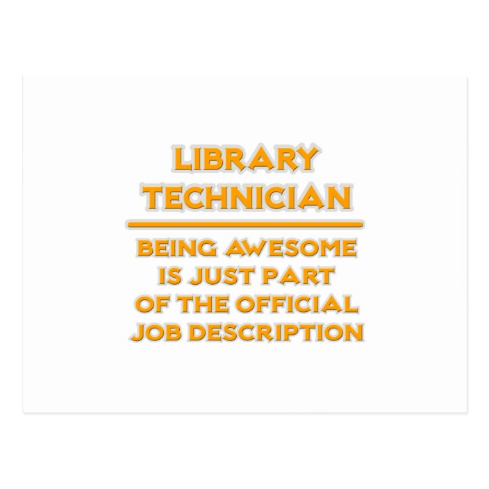 awesome-library-technician-job-description-postcard-zazzle