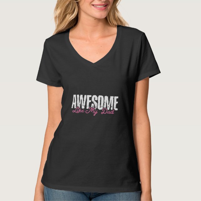 Awesome Like My Dad  Father's Day Dad Daddy Papa J T-Shirt (Front)