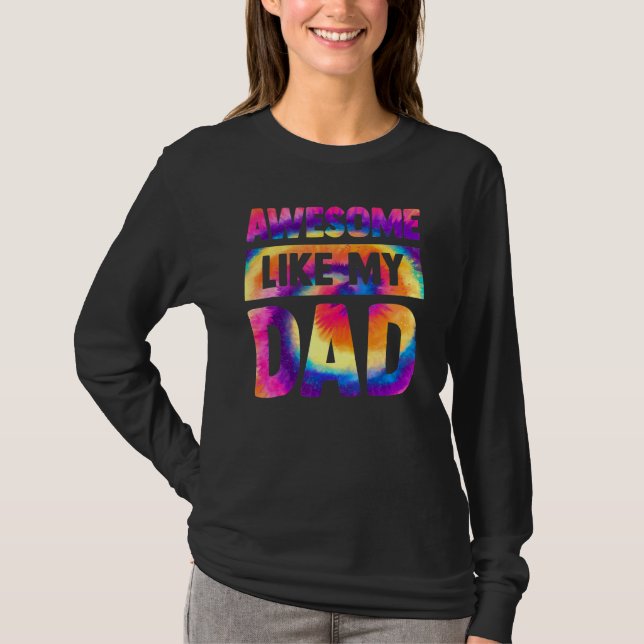 Awesome Like My Dad Matching Fathers Day Family Ki T-Shirt (Front)