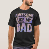 Lovely Retro Vintage Awesome Like My Daughter Fathers Day For Dad Sports T- shirt