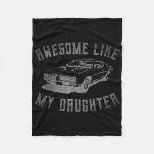 Awesome Like My Daughter Funny Car Graphic Fleece Blanket