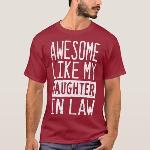 Awesome Like My Daughter In Law  18 T_Shirt