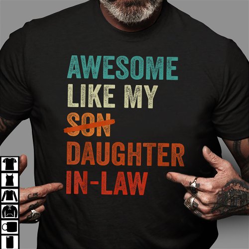 Awesome Like My Daughter_In_Law Funny Fathers Day T_Shirt