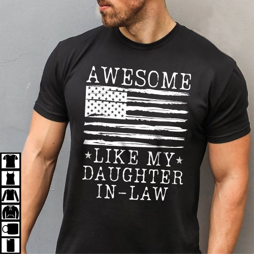 Awesome Like My Daughter In Law Funny Fathers Day T_Shirt