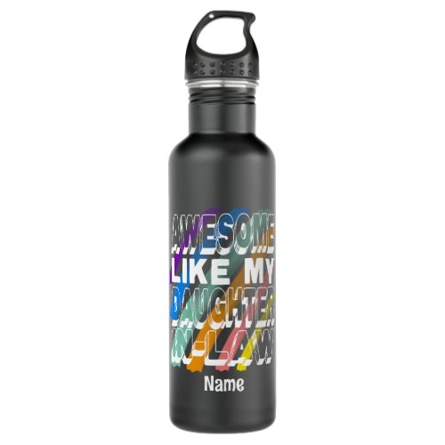 Awesome Like My Daughter_In_Law Stainless Steel Water Bottle