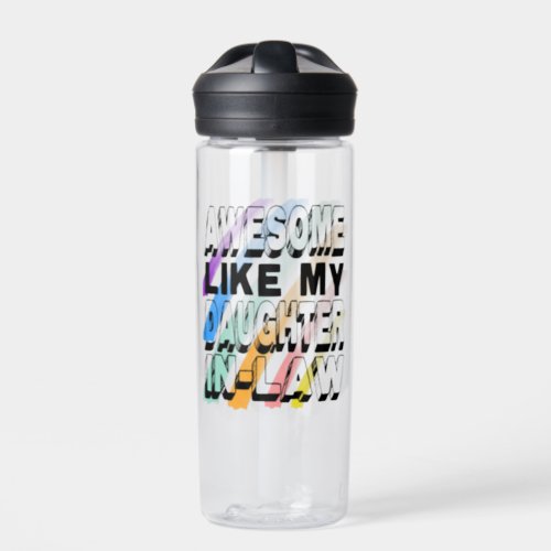 Awesome Like My Daughter_In_Law Water Bottle